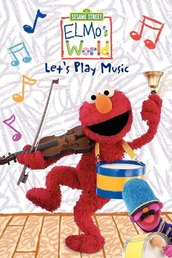 Sesame Street: Elmo's World: Let's Play Music poster