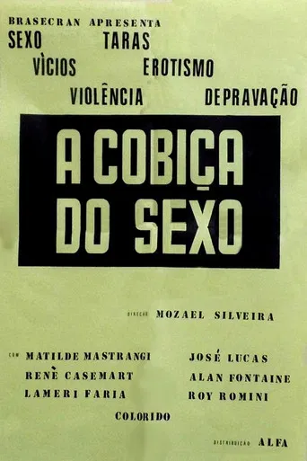 A Cobiça do Sexo poster