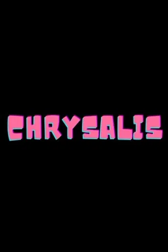 Chrysalis poster