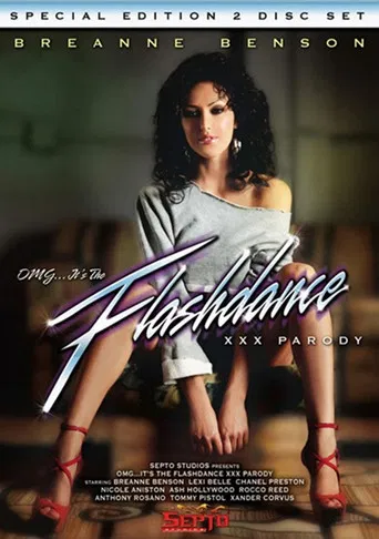 OMG...It's the Flashdance: XXX Parody poster