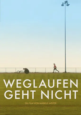 Weglaufen geht nicht poster