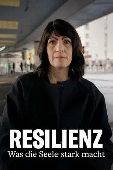 Resilienz - Was die Seele stark macht poster