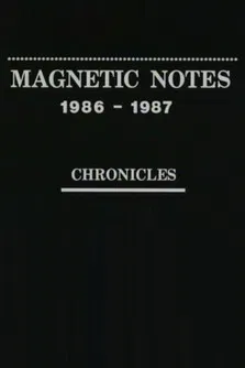 Magnetic Notes, 1986-1987 poster