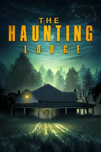 The Haunting Lodge poster