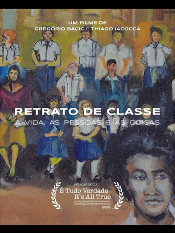 Retrato de Classe – A Vida, A Pessoa e as Coisas poster