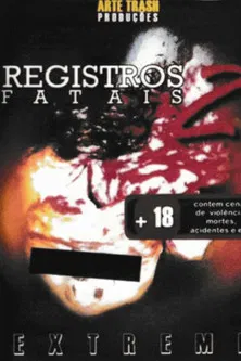 Fatal Records 2: Extreme! poster