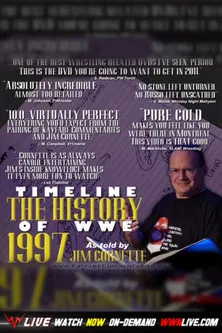 Timeline: The History of WWE – 1997 – As Told By Jim Cornette poster
