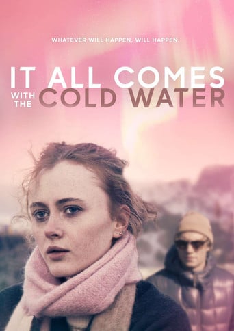 It All Comes with the Cold Water poster