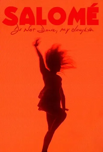 Salomé: Do Not Dance, My Daughter poster