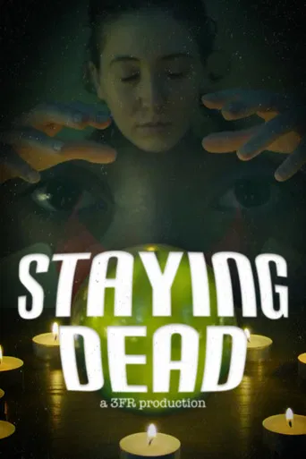 Staying Dead poster