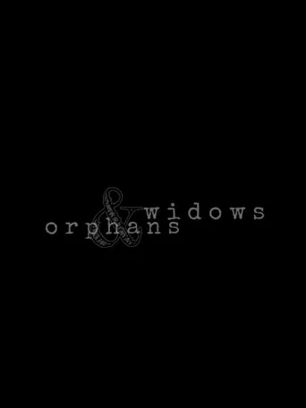 Widows & Orphans poster