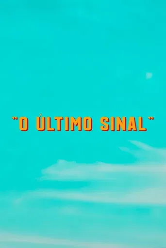 O Último Sinal poster