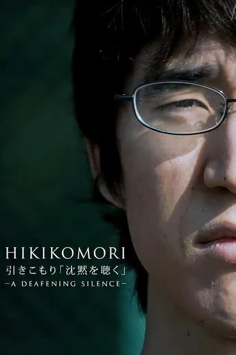 Hikikomori. A Deafening Silence poster