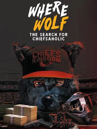 Where Wolf: The Search for ChiefsAholic poster