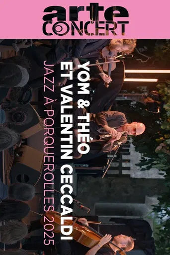 Yom & Théo and Valentin Ceccaldi Jazz à Porquerolles 2025 poster