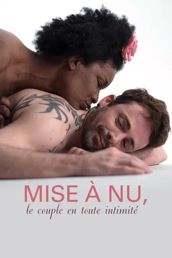 Mise à nu, le couple en toute intimité poster