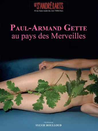 Paul-Armand Gette au pays des merveilles poster