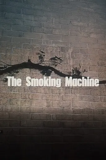Smoking Machine poster