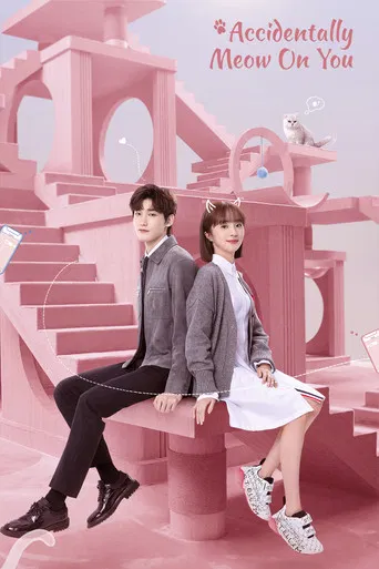 Accidentally Meow on You poster