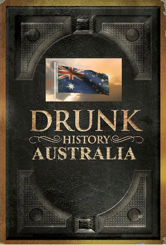 Drunk History: Australia poster