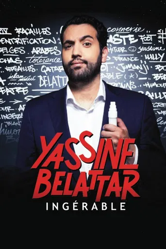 Yassine Belattar - Ingérable ! poster