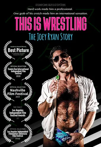 This Is Wrestling: The Joey Ryan Story poster