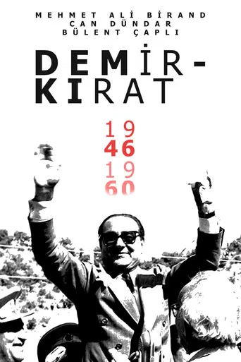 Demirkırat: Bir Demokrasinin Doğuşu poster