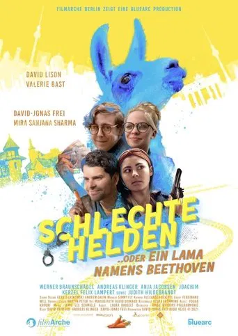 Schlechte Helden oder ein Lama namens Beethoven poster