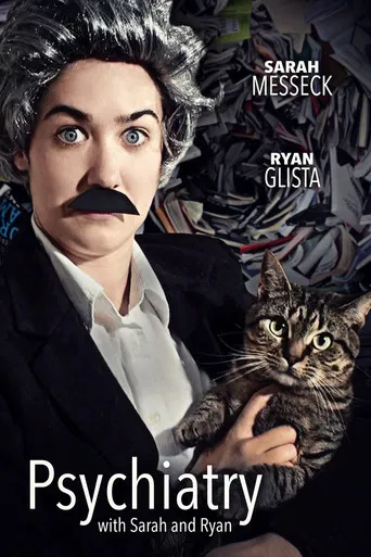 Psychiatry with Sarah and Ryan poster