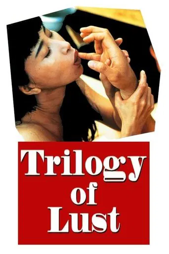 Trilogy of Lust poster
