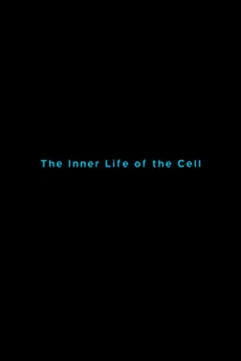The Inner Life of the Cell poster