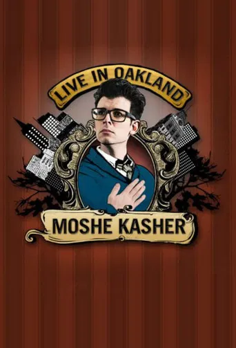Moshe Kasher: Live in Oakland poster