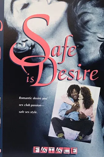 Safe Is Desire poster