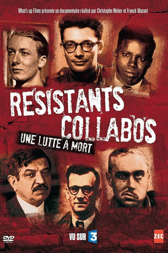Résistants, Collabos - Une lutte à mort poster