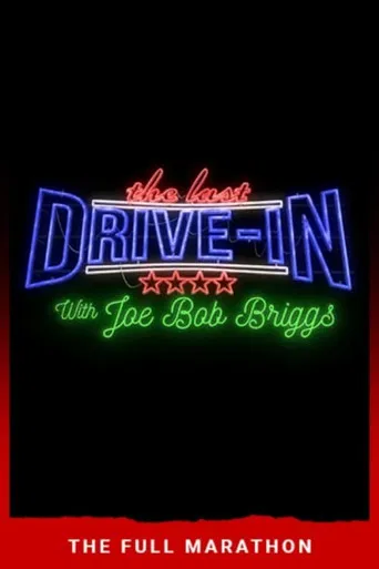 The Last Drive-In: July 2018 Marathon poster