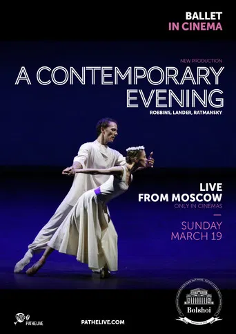 The Bolshoi Ballet: A Contemporary Evening poster