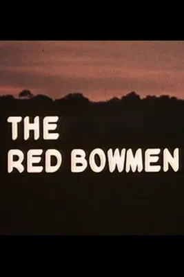 The Red Bowmen poster