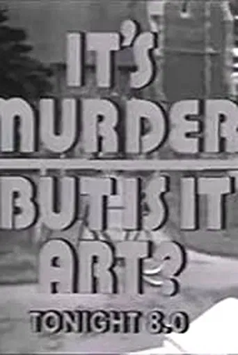 It's Murder. But Is It Art? poster