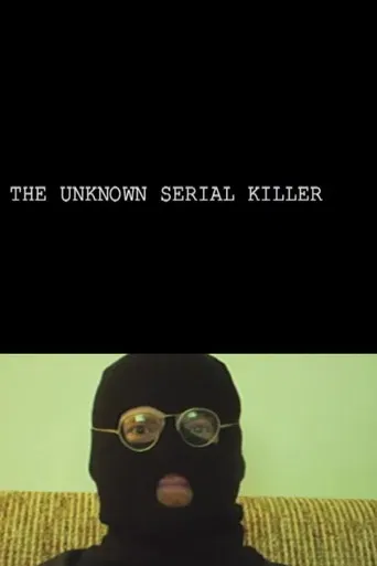 Unknown Serial Killer poster