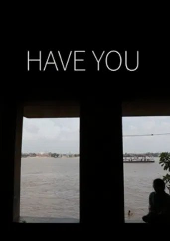 Have You poster