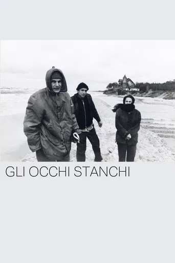 Gli occhi stanchi poster