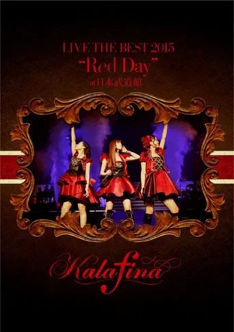 Kalafina Live the Best 2015 "Red Day" at Nippon Budokan poster