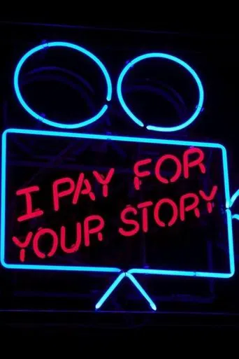 I Pay for Your Story poster