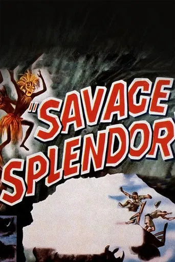 Savage Splendor poster