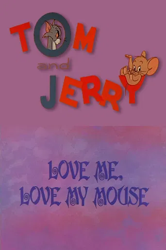Love Me, Love My Mouse poster