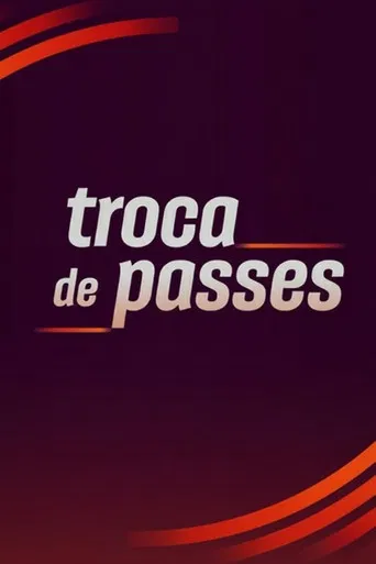 Troca de Passes poster