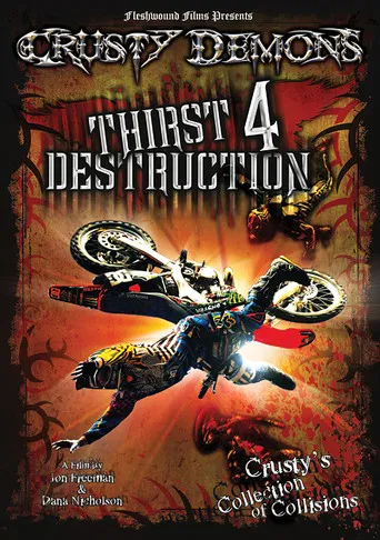Crusty Demons: Thirst for Destruction poster