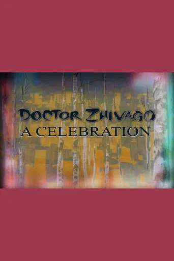 Doctor Zhivago: A Celebration poster