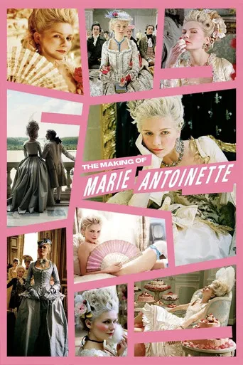 The Making of Marie Antoinette poster