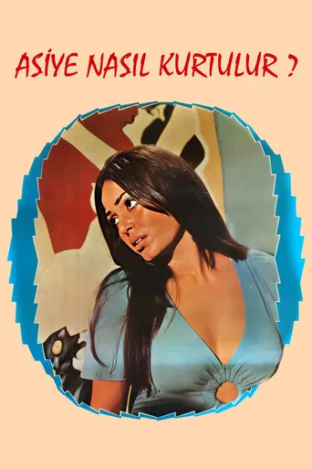 Asiye Nasıl Kurtulur? poster